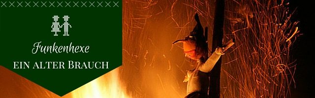 Funkenhexe Feuerbrauch
