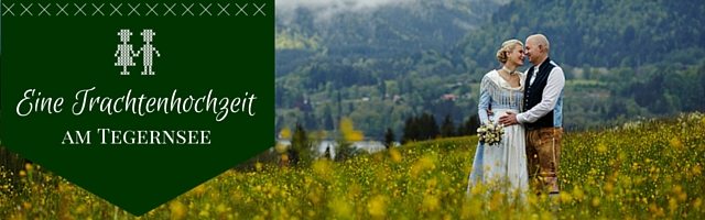 Trachtenhochzeit am Tegernsee
