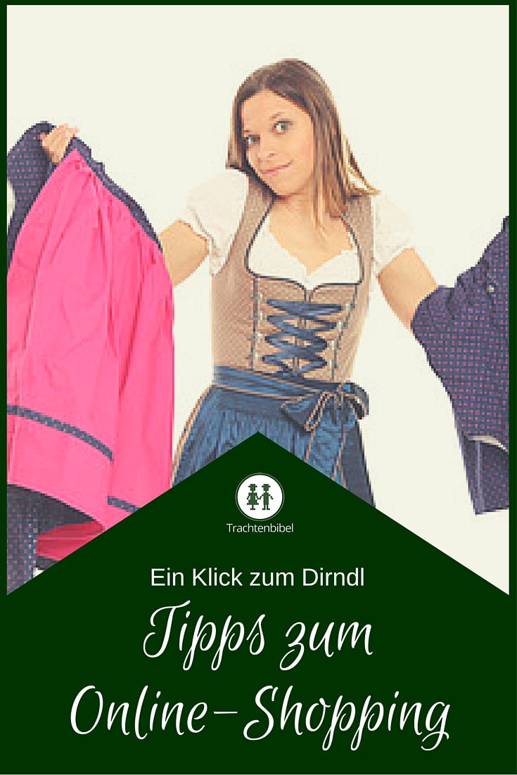 Klick Dich zum Dirndl: 3 Tipps zum Bestellen im Online-Shop