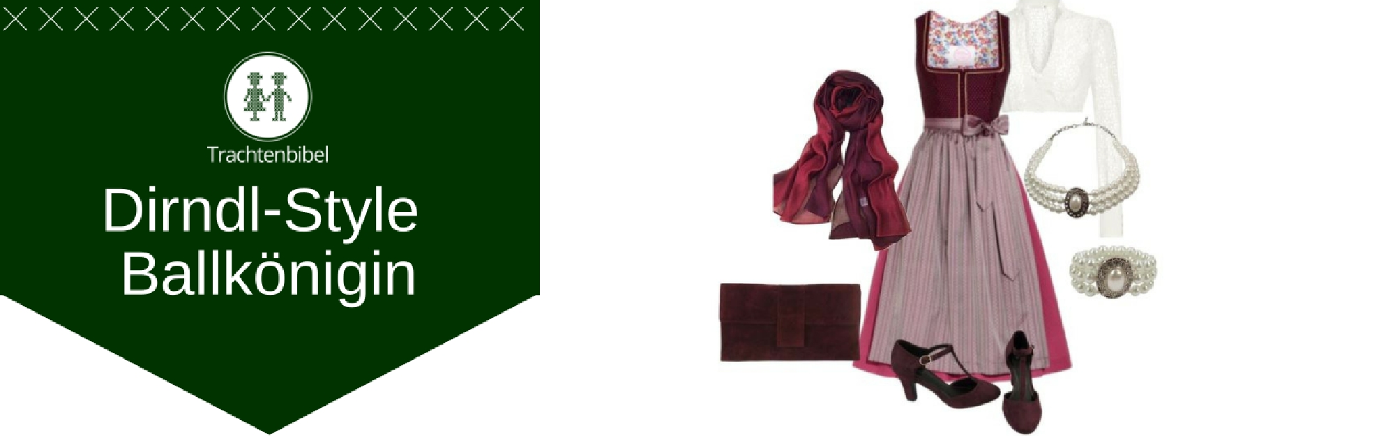 Dirndl-Style Ballkönigin