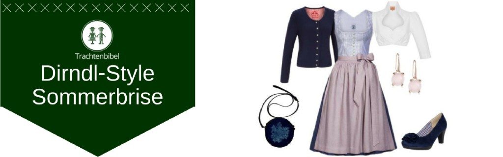 Sommerbrise Dirndl Outfit